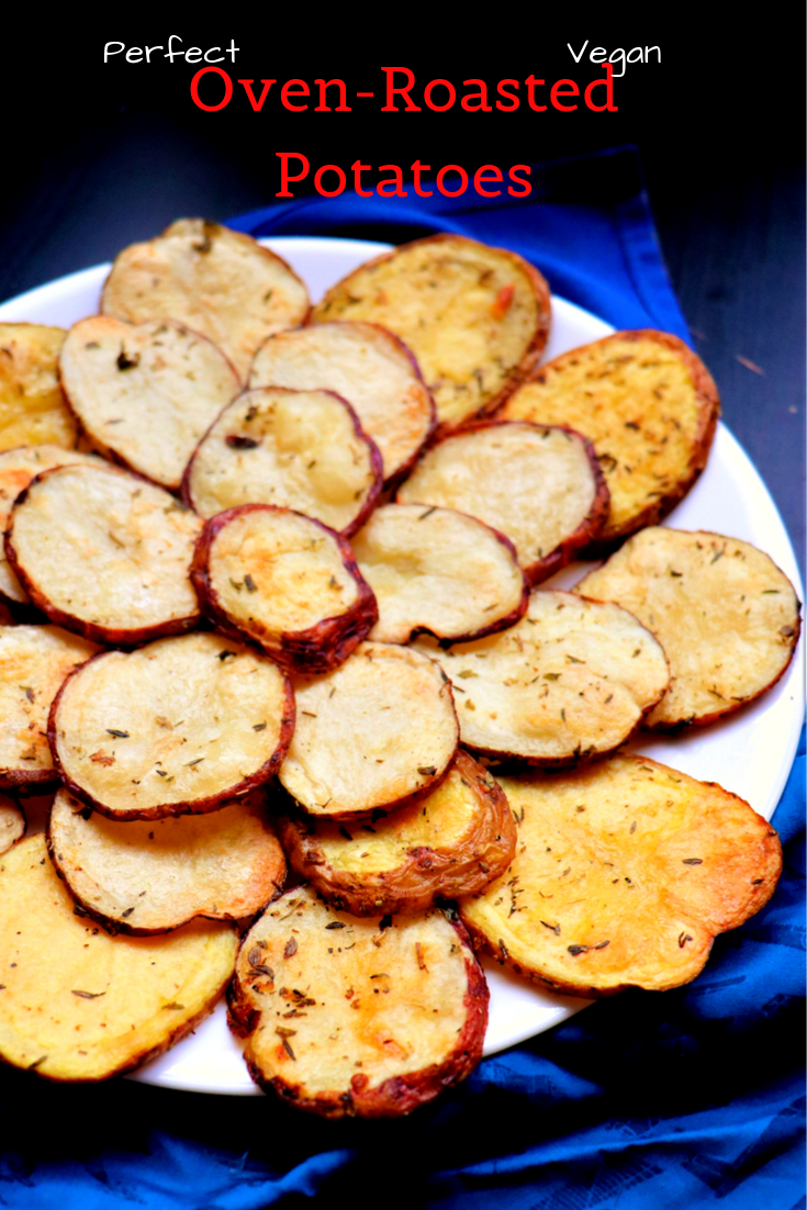 Perfect Vegan Oven-Roasted Potatoes - Very Vegan Val