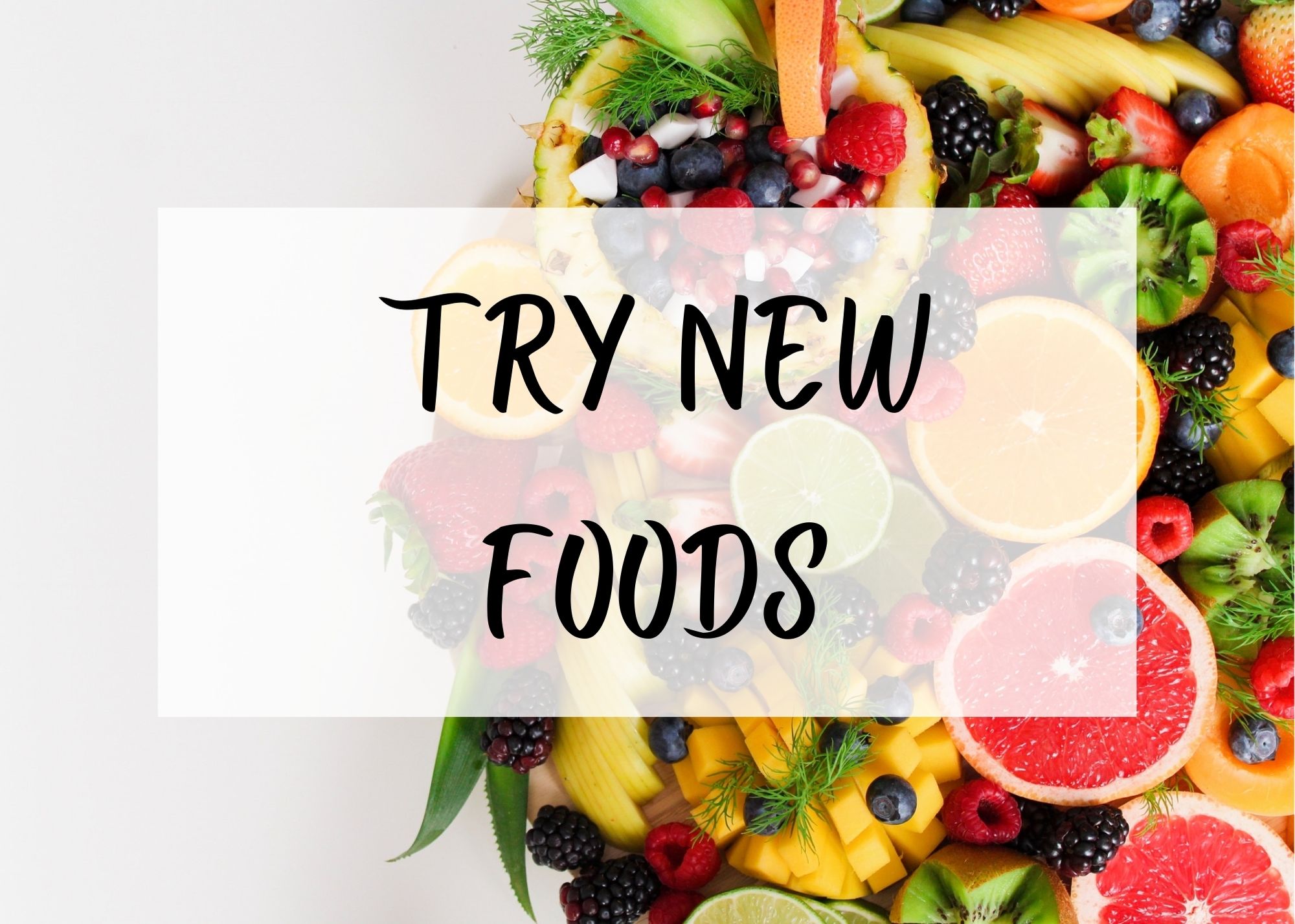 Try New Foods Very Vegan Val